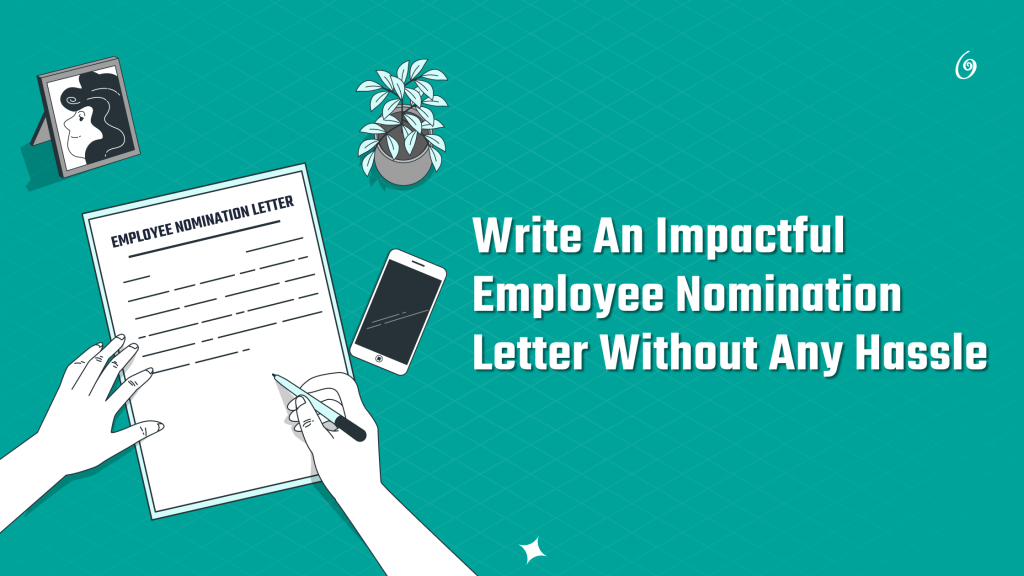 Craft 100% Effective Employee Nomination Letter | Superworks