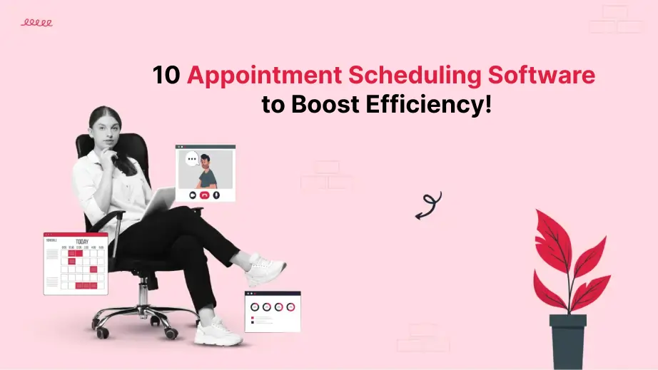 10 Appointment Scheduling Software to Boost Efficiency! 1 Appointment Scheduling Software