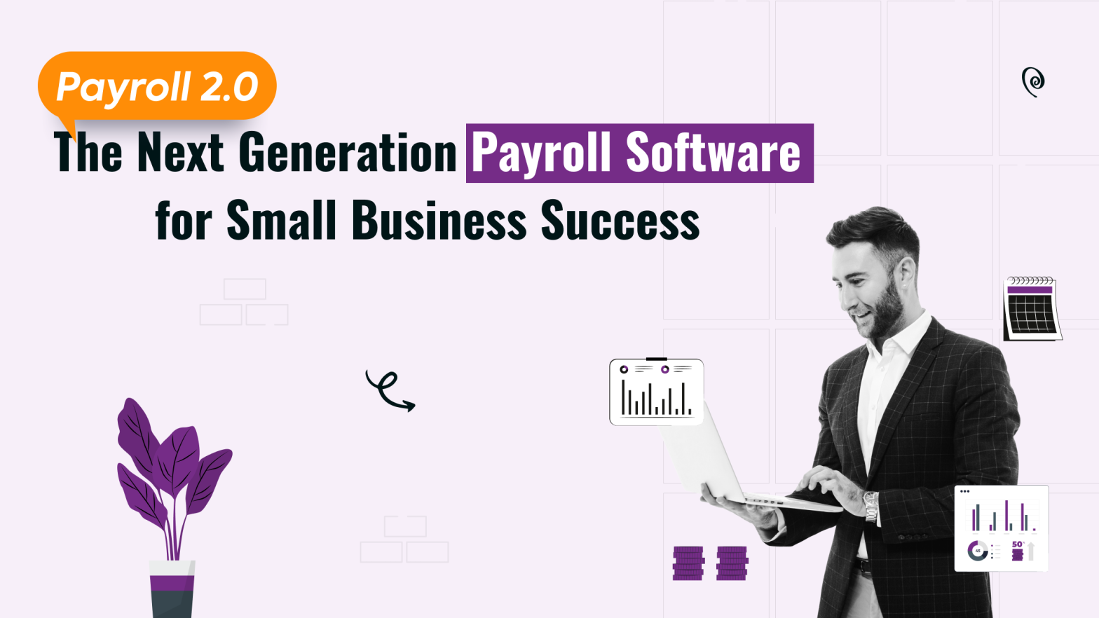 Payroll 2 0 Next Gen Payroll Software For Small Business   Payroll 2.0  The Next Generation Payroll Software For Small Business Success 1568x882 