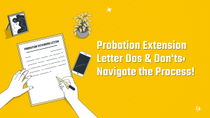 Learn Dos & Don’ts of Probation Extension Letters | Superworks