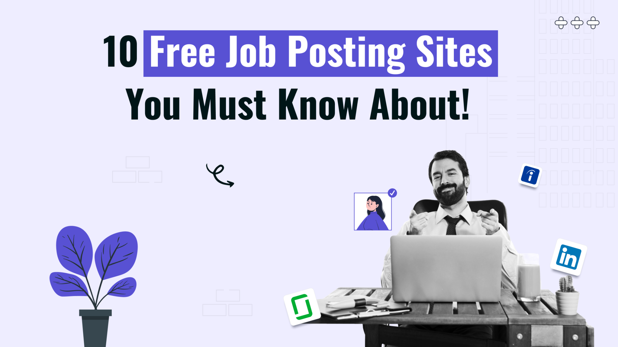 Top 10 Free Job Posting Sites For Recruiters Superworks