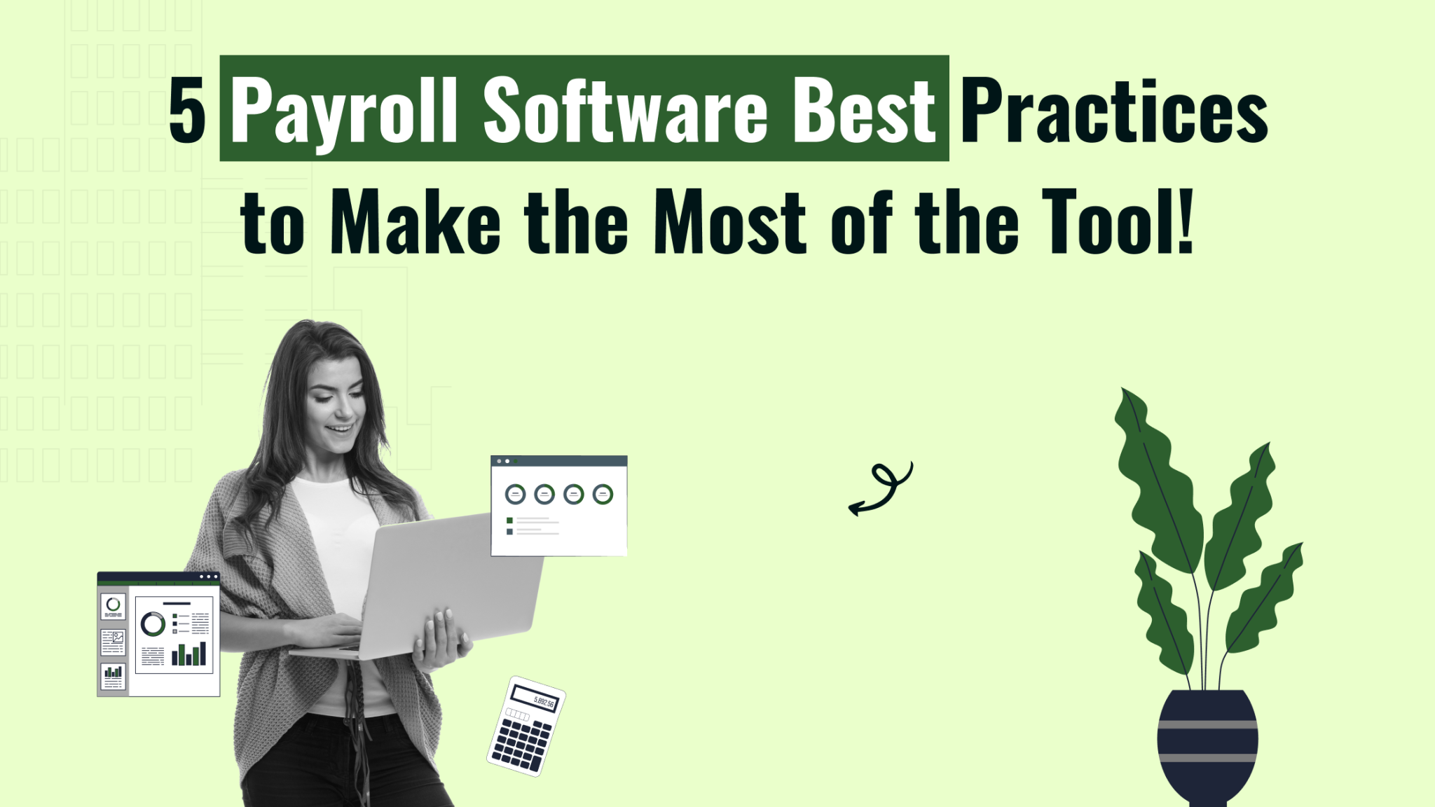 Top 5 Payroll Software Best Practices You Must Know!
