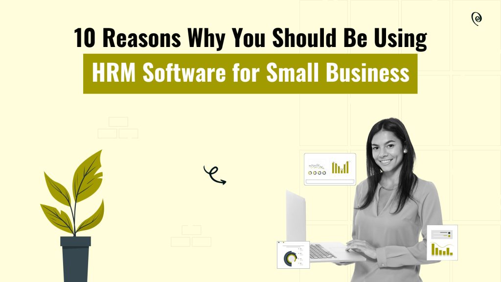 10 reasons for HR software for small business
