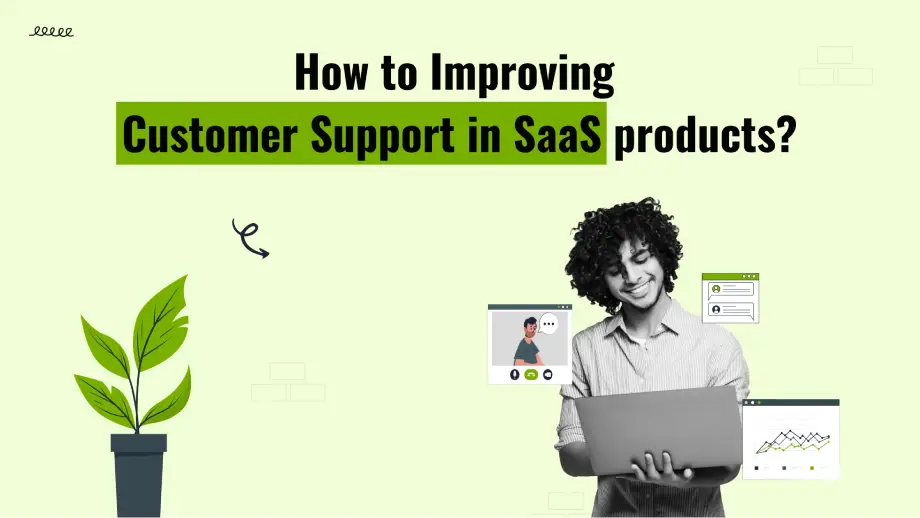 Customer Support in SaaS