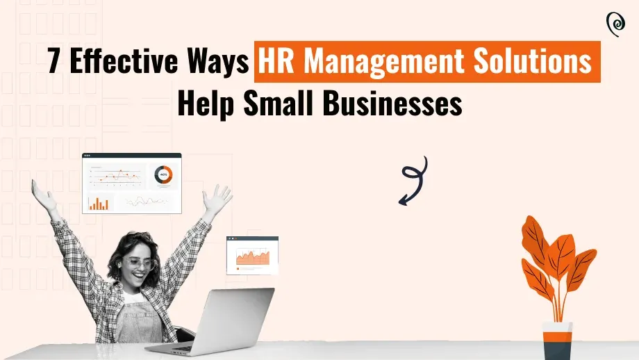 7 Effective Ways HR Management Solutions Help Small Businesses 1 HR Management Solutions