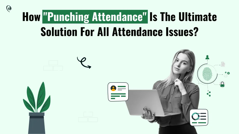 Punching Attendance