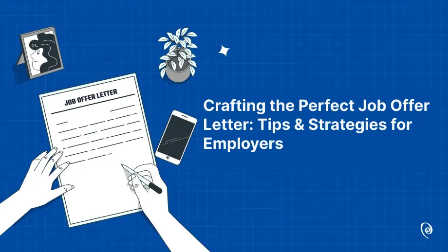Crafting the Perfect Job Offer Letter: Tips & Strategies for Employers 1 Job Offer Letter