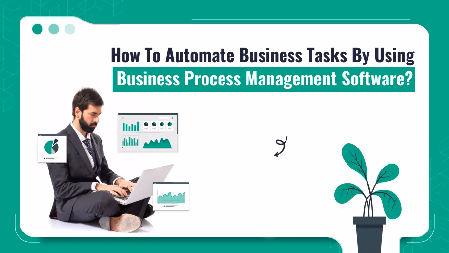  Business Process Management Software