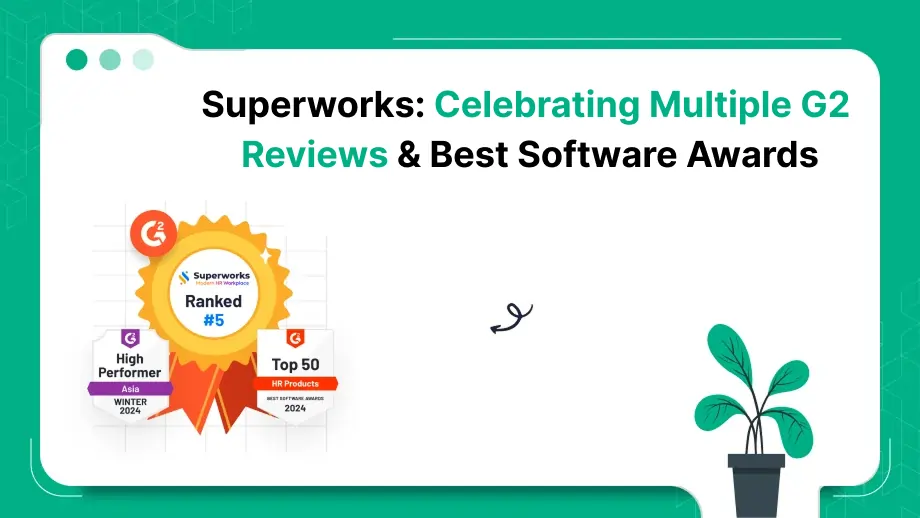 Superworks: Celebrating Multiple G2 Reviews & Best Software Awards 1 Celebrating Multiple G2 Reviews
