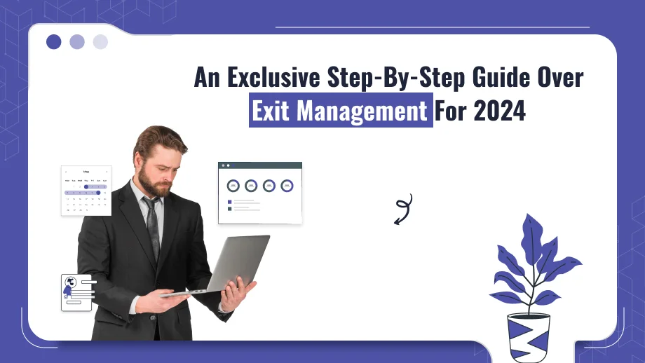 Exit Management