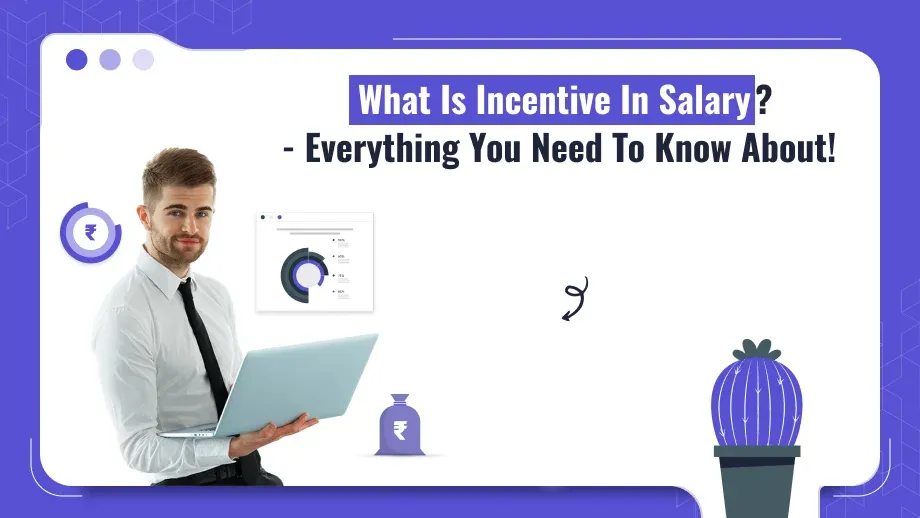 What Is Incentive In Salary