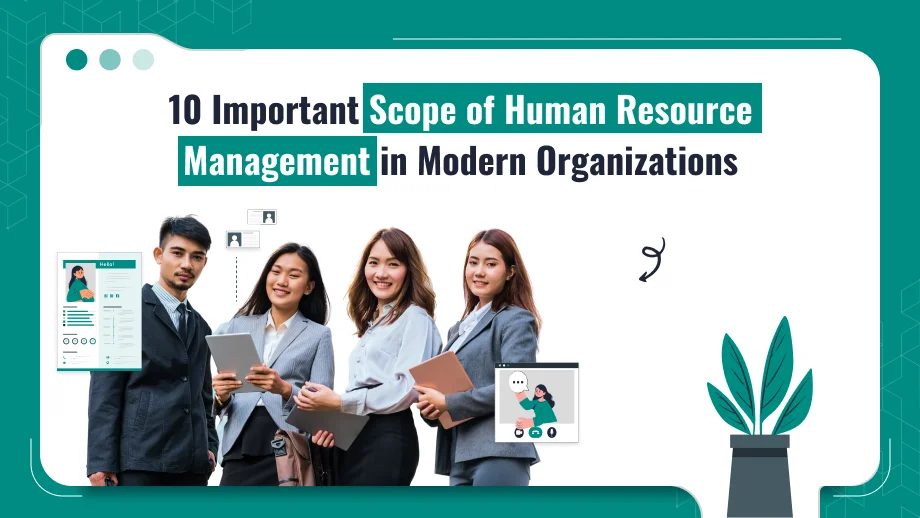 Scope of Human Resource Management