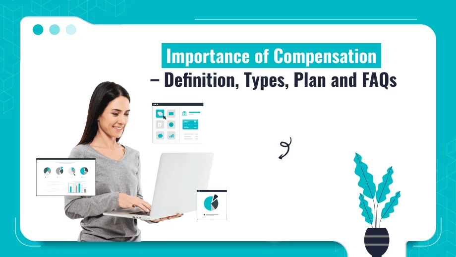 Importance of Compensation Management in HR work culture