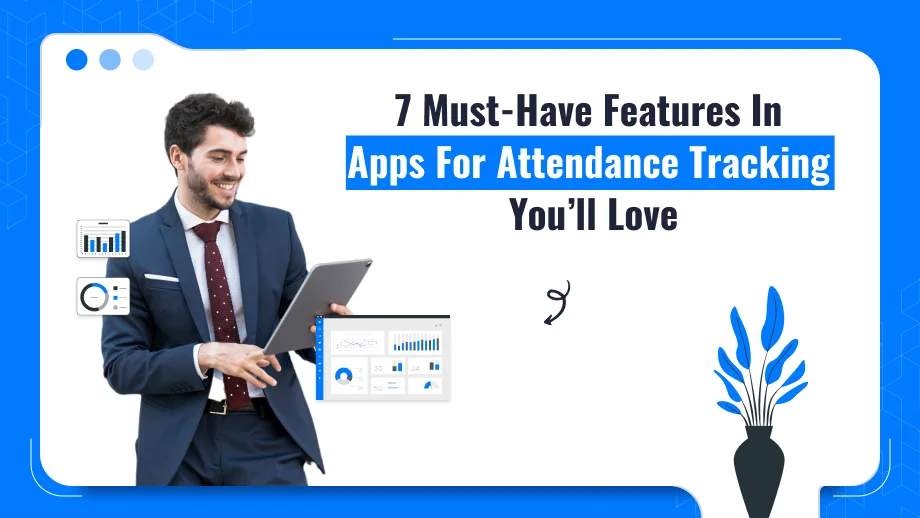 Apps For Attendance Tracking