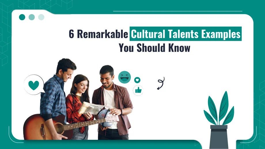 Cultural Talents Examples