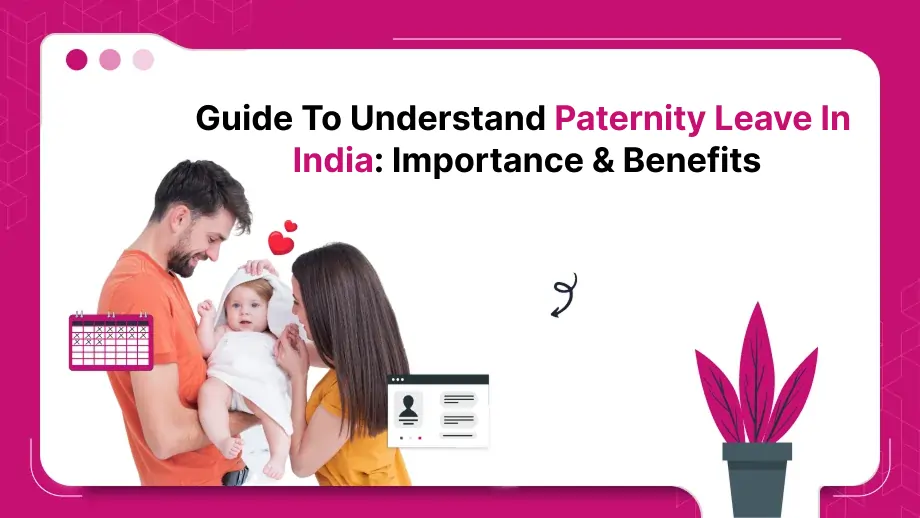 Paternity Leave In 
India