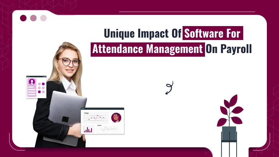 Software For Attendance Management