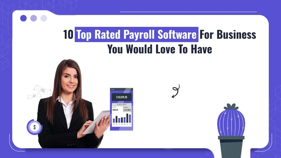 10 Top Rated Payroll Software