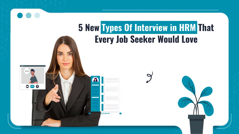 Types Of Interview In HRM