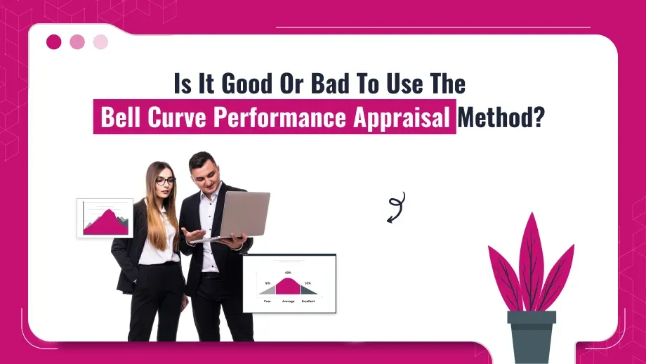 Bell curve performance appraisal