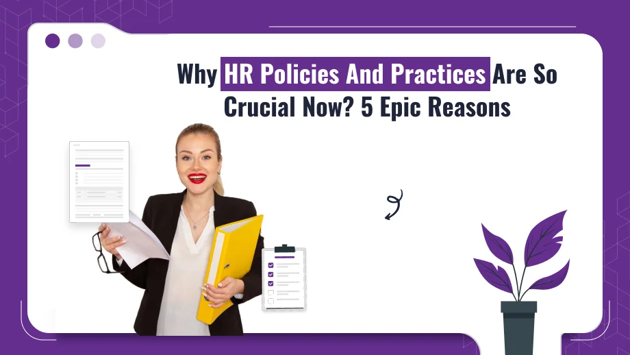 HR Policies And Practices