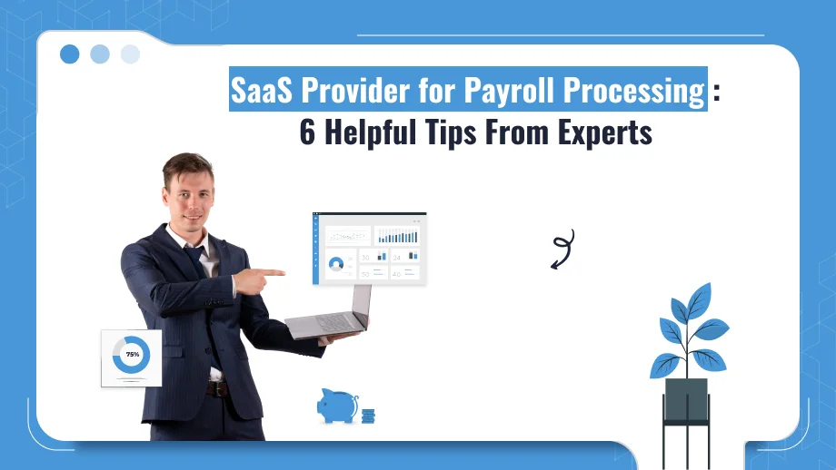 SaaS Provider for Payroll Processing