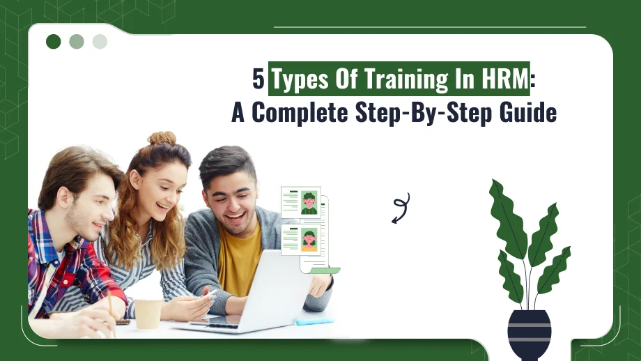 Types Of Training In HRM