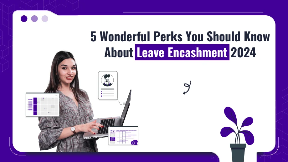 Leave Encashment