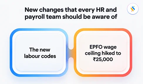 New changes that every HR and payroll team should be aware of
