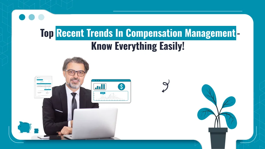 Recent Trends In Compensation Management