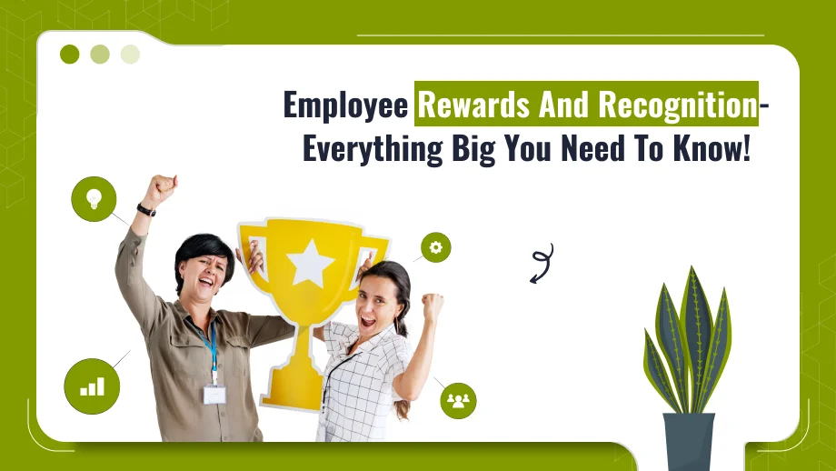 Employee Rewards And Recognition