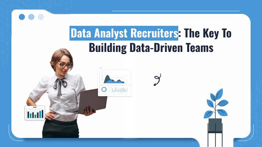 Data Analyst Recruiters