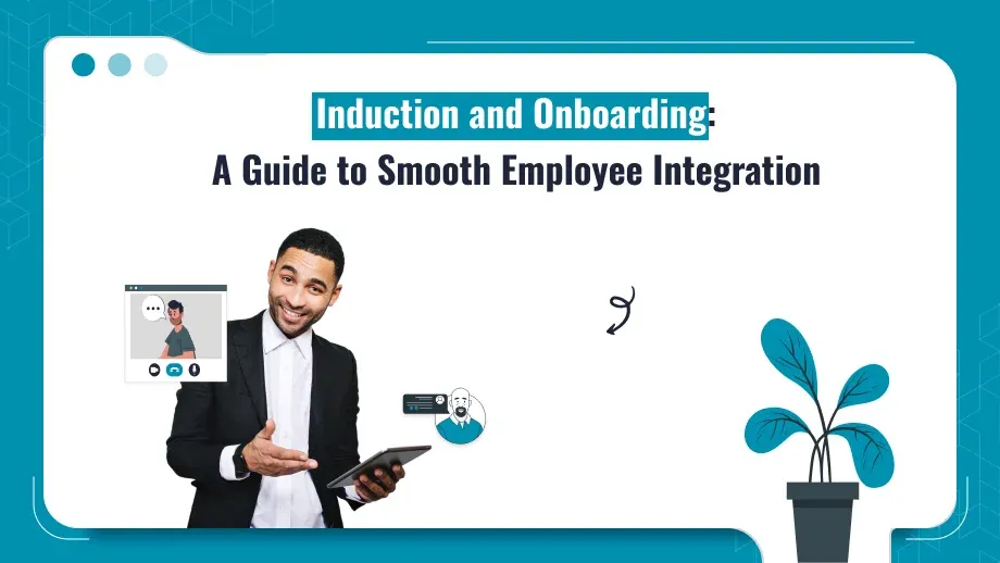 Induction and Onboarding