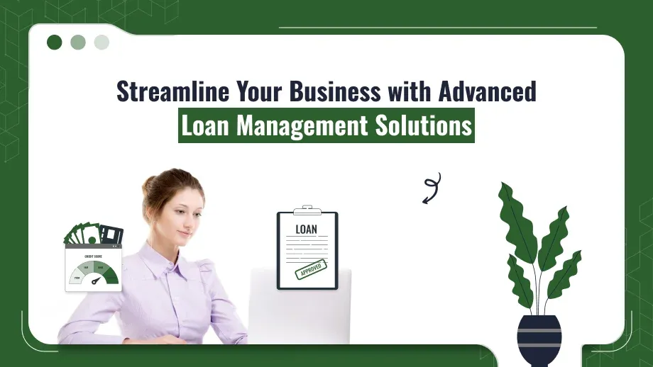 Loan Management Solutions