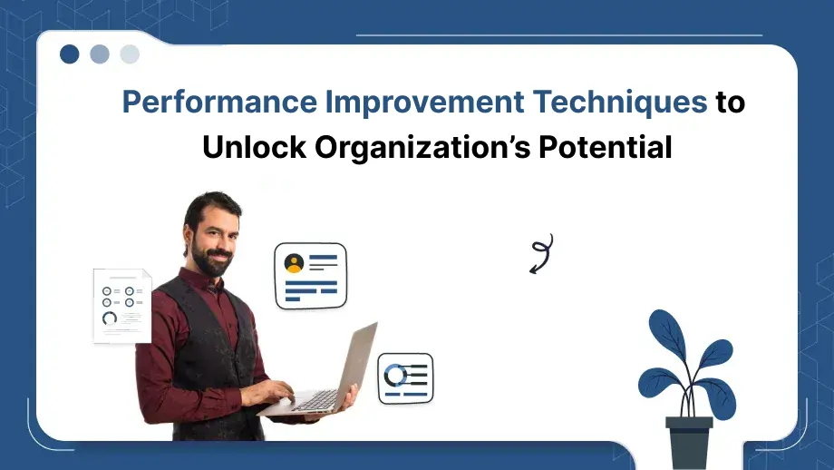 Performance Improvement Techniques