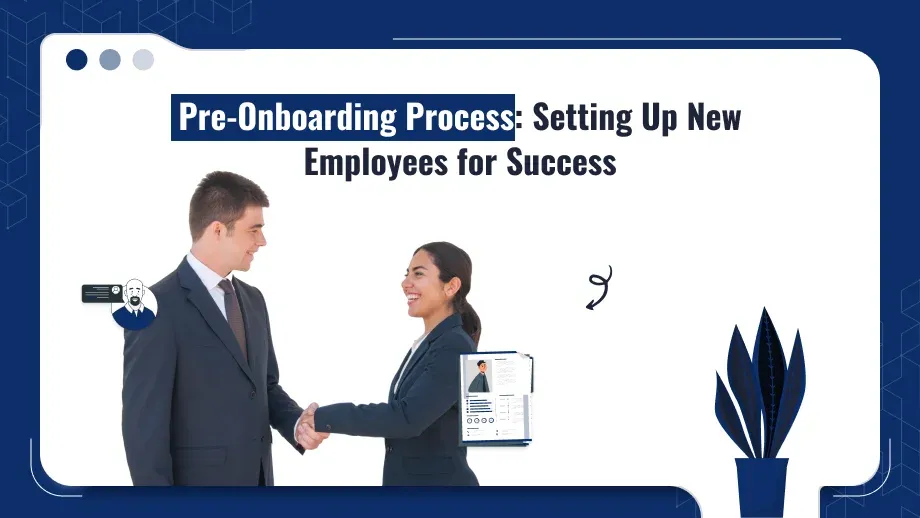 Pre-Onboarding Process