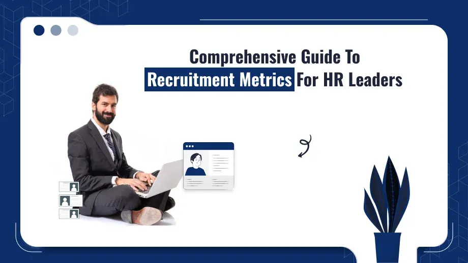 Recruitment Metrics