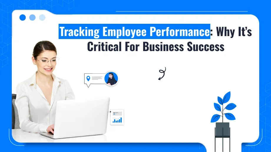 Tracking Employee Performance