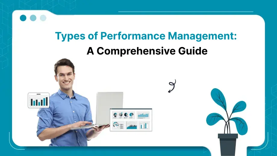 Types of Performance Management