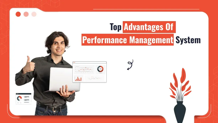 Advantages of Performance Management