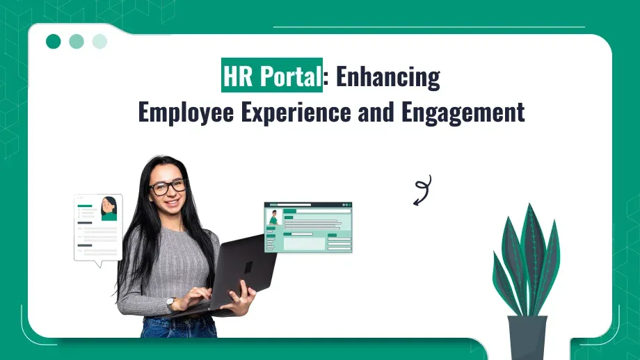 HR Portal: Seamlessly Streamline Workforce Management Today