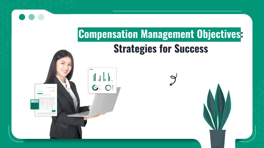 compensation management objectives