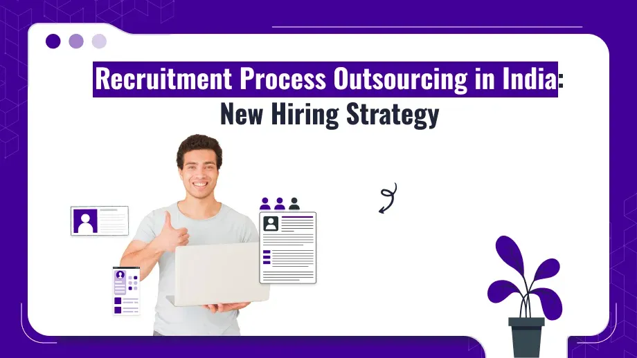 recruitment process outsourcing in India