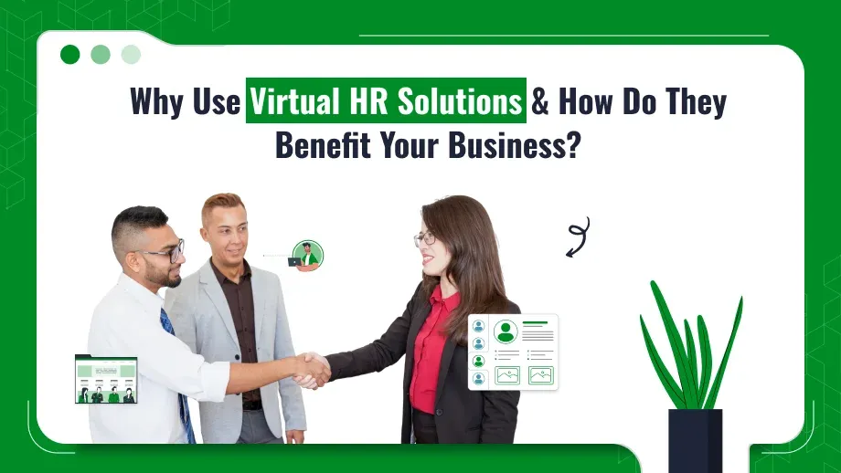 What Are Virtual HR Solutions & Their Best Benefits?