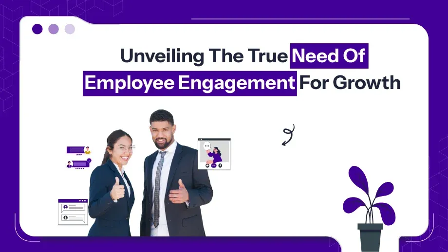 Need of Employee Engagement