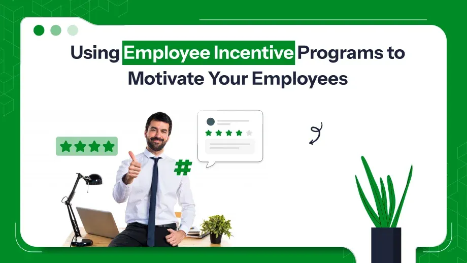 Employee Incentive