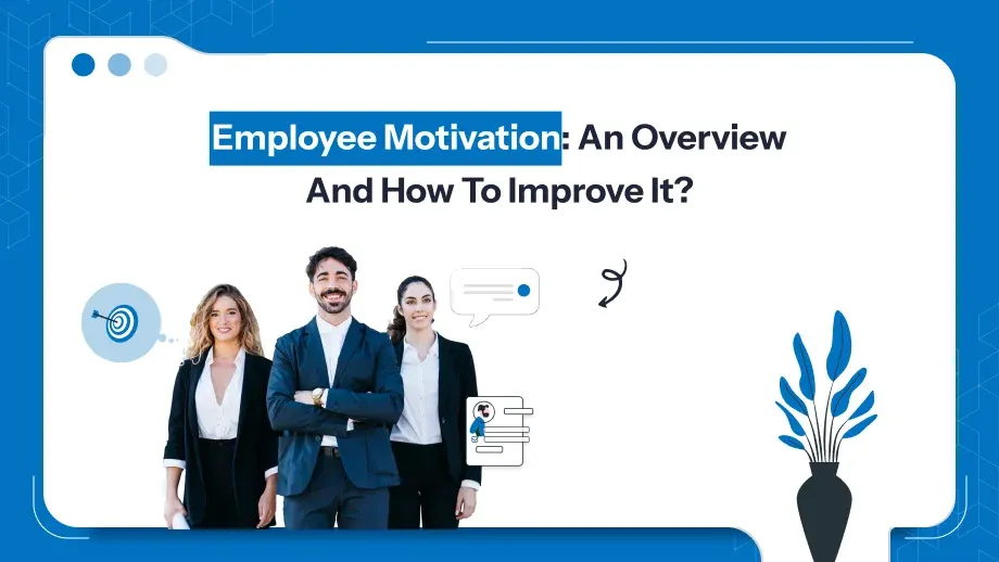 Employee Motivation