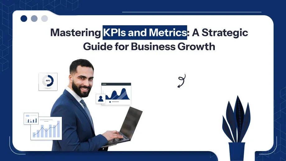 KPIs and metrics