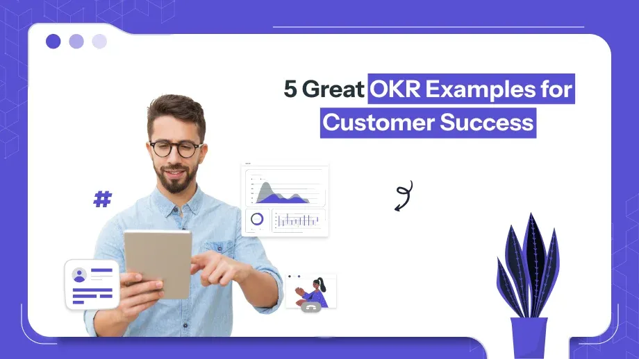 OKR Examples for Customer Success