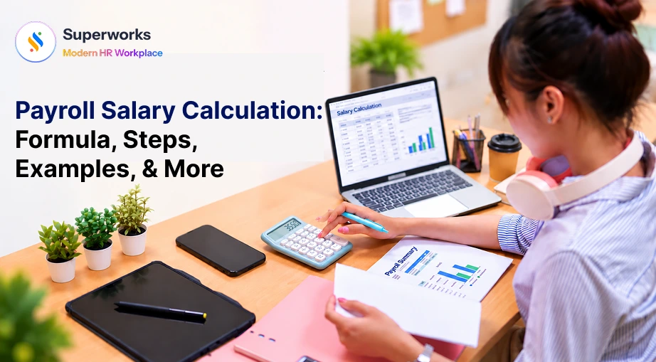 Payroll Salary Calculation: Formula, Steps, Examples, & More 1 Payroll Salary Calculation